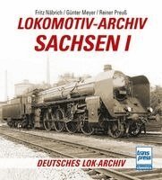 Fritz Näbrich, Günter Meyer, Reiner Preuß, Manfred Meyer - Lokomotiv-Archiv Sachsen 1, Häftad