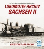 Fritz Näbrich, Günter Meyer, Reiner Preuß - Lokomotiv-Archiv Sachsen 2, Häftad