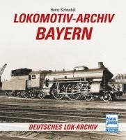 bokomslag Lokomotiv-Archiv Bayern