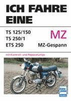 Wolfram Riedel, Christian Steiner - Ich fahre eine MZ, Häftad