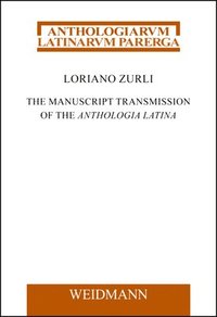 bokomslag Manuscript Transmission of the Anthologia Latina