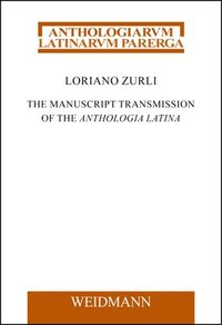 bokomslag Manuscript Transmission of the Anthologia Latina