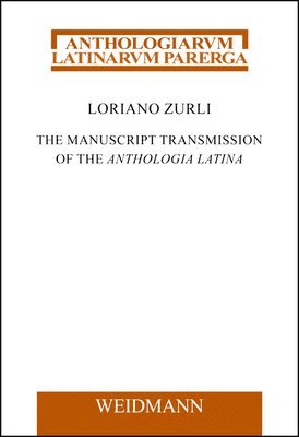 bokomslag Manuscript Transmission of the Anthologia Latina