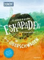 Sinja Stiefel - 52 kleine & große Eskapaden in Oberschwaben, Häftad