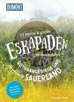 Alexandra Lattek - 52 kleine & große Eskapaden Rothaargebirge und Sauerland, Häftad