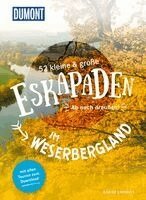 Andrea Lammert - 52 kleine & große Eskapaden im Weserbergland, Häftad