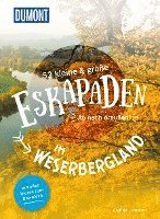 52 kleine & große Eskapaden im Weserbergland 1