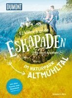 Elisabeth Wein - 52 kleine & große Eskapaden im Naturpark Altmühltal, Häftad