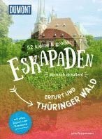 bokomslag 52 kleine & große Eskapaden Erfurt und Thüringer Wald