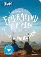 bokomslag 52 kleine & große Feierabend-Eskapaden in München