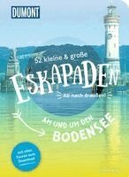 Yvonne Weik - 52 kleine & große Eskapaden am und um den Bodensee, Häftad