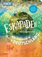 Sybille Baecker, Inka Chall, Thomas Diehl, Oliver Gerhard, Jutta M. Ingala, Katrin Jäger, Cornelia Jeske, Sandra Kathe, Siiri Klose - 52 kleine & große Eskapaden - Wochenenden in Deutschland, Häftad
