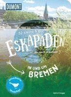 bokomslag 52 kleine & große Eskapaden in und um Bremen