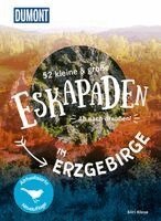 Siiri Klose - 52 kleine & große Eskapaden im Erzgebirge, Häftad