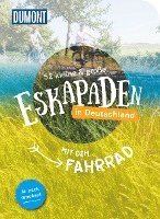 bokomslag 52 kleine & große Eskapaden in Deutschland - Mit dem Fahrrad