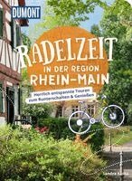Sandra Kathe - DUMONT Radelzeit in der Region Rhein-Main, Häftad