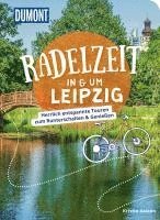 bokomslag DUMONT Radelzeit in und um Leipzig