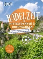 Volker Häring - DUMONT Radelzeit in Mittelfranken & Oberfranken, Häftad