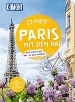 Felicitas Schwarz Grammon - DUMONT Cityradeln Paris mit dem Rad, Häftad