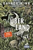 Raynor Winn - Überland, Häftad