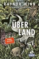 Raynor Winn - Überland, Häftad