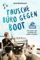 Jens Brambusch - Tausche Büro gegen Boot, Häftad