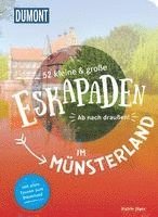 Katrin Jäger - 52 kleine & große Eskapaden im Münsterland, Häftad