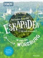 Verena Mog - 52 kleine & große Eskapaden in und um Würzburg, Häftad