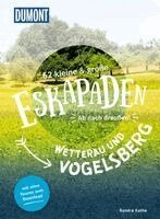 Sandra Kathe - 52 kleine & große Eskapaden Wetterau und Vogelsberg, Häftad