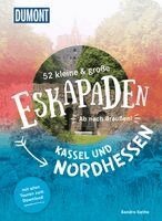 Sandra Kathe - 52 kleine & große Eskapaden Kassel und Nordhessen, Häftad