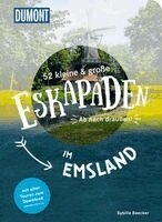 Sybille Baecker - 52 kleine & große Eskapaden im Emsland, Häftad
