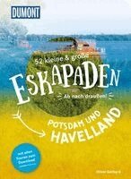 Oliver Gerhard - 52 kleine & große Eskapaden Potsdam und Havelland, Häftad