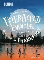 52 kleine & große Feierabend-Eskapaden in Frankfurt am Main 1