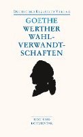 Johann Wolfgang von Goethe, Waltraud Wiethölter, Christoph Brecht - Die Leiden des jungen Werthers. Die Wahlverwandtschaften, Häftad