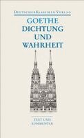 Johann Wolfgang von Goethe, Klaus-Detlef Müller - Dichtung und Wahrheit, Häftad