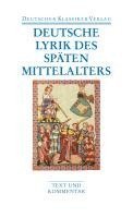 bokomslag Deutsche Lyrik des späten Mittelalters