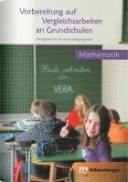 bokomslag Vorbereitung auf Vergleichsarbeiten an Grundschulen. Zahlenaufgaben, Geometrieaufgaben und Sachaufgaben