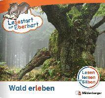 Lesestart mit Eberhart - Wald erleben 1