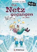 Olaf Büttner, Ulrike Schuldes - Buch+: Ins Netz gegangen - Schülerbuch, Häftad