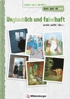 Kalle Herges, Nicki Herges - kurz/gut/silbiert - Band 3: Unglaublich und fabelhaft, Inbunden