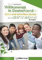 bokomslag Willkommen in Deutschland - lesen und schreiben lernen für Jugendliche, Alphabetisierungskurs