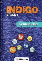 bokomslag INDIGO - Arbeitsheft: Rechtschreiben