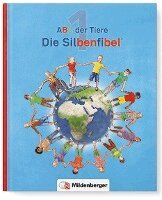 Rosmarie Handt, Klaus Kuhn, Kerstin Mrowka-Nienstedt - ABC der Tiere 1 - Silbenfibel®. Neubearbeitung, Inbunden