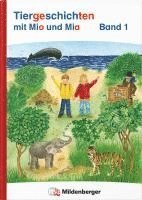 Bettina Erdmann - Tiergeschichten mit Mia und Mio Neubearbeitung - Band 1, Inbunden
