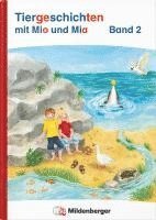 Bettina Erdmann - Tiergeschichten mit Mia und Mio Neubearbeitung - Band 2, Inbunden
