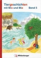 Bettina Erdmann - Tiergeschichten mit Mia und Mio Neubearbeitung - Band 5, Inbunden