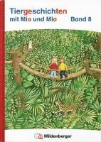 Bettina Erdmann - Tiergeschichten mit Mia und Mio Neubearbeitung - Band 8, Inbunden