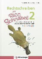 Rechtschreiben mit Rico Schnabel, Klasse 2 - silbierte Ausgabe 1