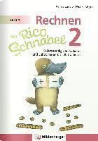 bokomslag Rechnen mit Rico Schnabel 2, Heft 1 - Selbstständig das Addieren und Subtrahieren bis 100 trainieren