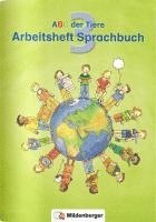 bokomslag ABC der Tiere 3 · Arbeitsheft zum Sprachbuch · Ausgabe Bayern